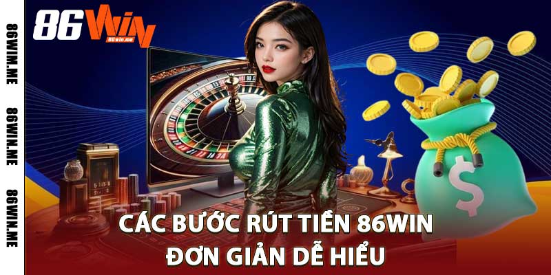 rút tiền 86win