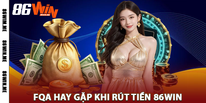 rút tiền 86win