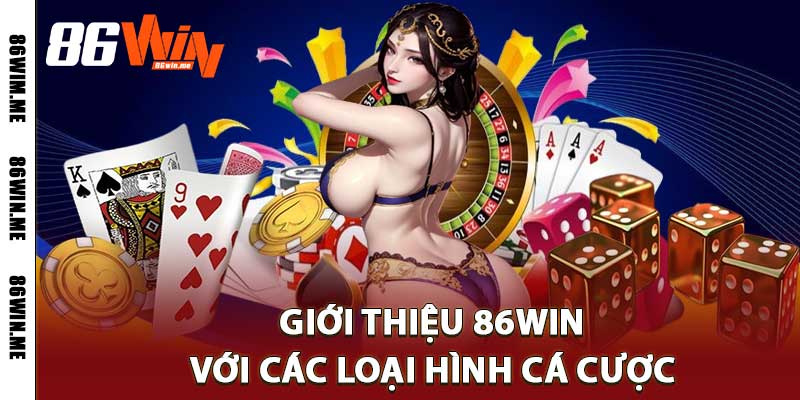 Giới Thiệu 86win