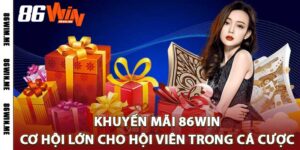 Khuyến mãi 86win