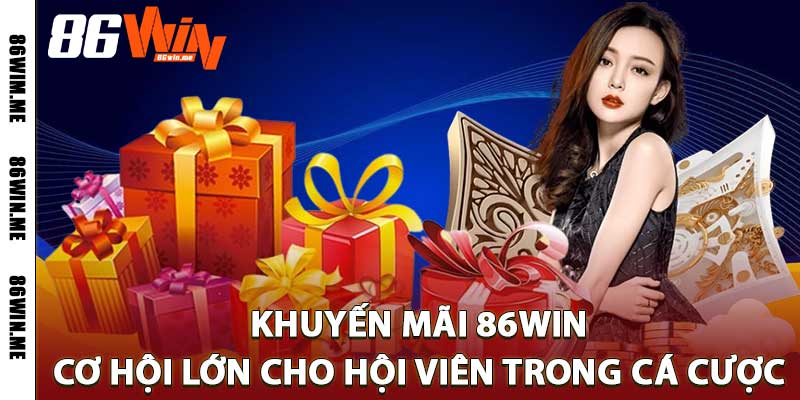 Khuyến mãi 86win