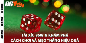 Tài Xỉu 86Win